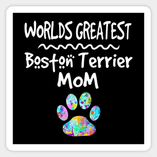 Worlds Greatest Boston Terrier Dog Mom Gift Cute Paw Print Sticker